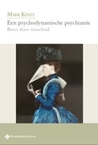 Omslag van «Een psychodynamische psychiatrie. Beter door waarheid»